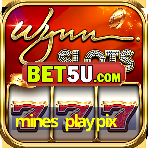 mines playpix